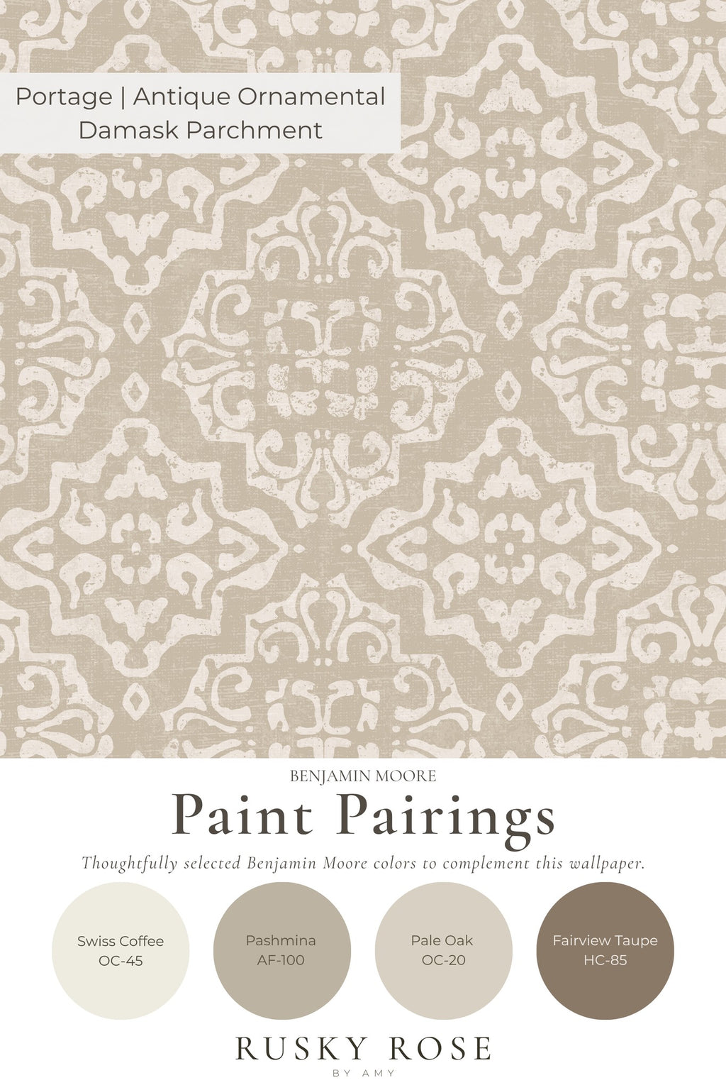 Antique ornamental damask wallpaper in taupe and cream with paint pairings.